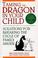 Cover of: Taming the dragon in your child