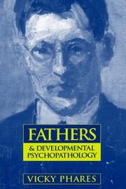 Fathers and developmental psychopathology