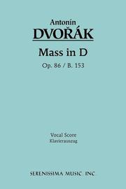 Cover of: Mass in D, Op. 86 - Vocal score