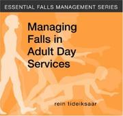 Cover of: Managing Falls in Adult Day Services (Essential Falls Management)