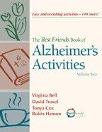Cover of: The Best Friends Book of Alzheimer's Activities, Volume Two