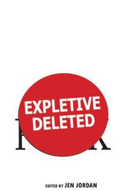 Cover of: Expletive Deleted | Jen Jordan