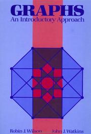 Cover of: Graphs: An Introductory Approach--A First Course in Discrete Mathematics