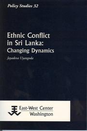 Cover of: Ethnic Conflict in Sri Lanka: Changing Dynamics