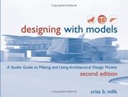 Cover of: Designing with models by Criss Mills