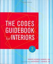 Cover of: The Codes Guidebook for Interiors by Sharon Koomen Harmon, Katherine E. Kennon