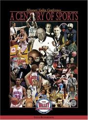 Cover of: A Century of Sports: The Missouri Valley Conference, 1907-2007