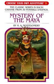 Cover of: Mystery of the Maya by R. A. Montgomery