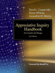 Appreciative inquiry handbook by David Cooperrider, Diana Whitney and Jacqueline Stavros, David L. Cooperrider
