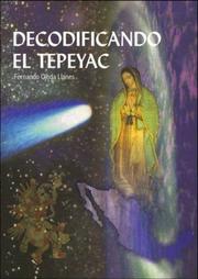 Cover of: Decodificando el Tepeyac by Fernando Ojeda Llanes