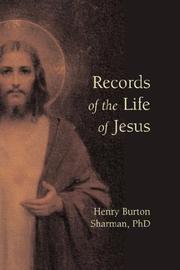 Cover of: Records of the Life of Jesus