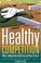 Cover of: Healthy Competition