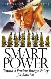 Cover of: Smart Power: Toward a Prudent Foreign Policy for America