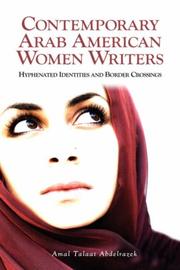 Contemporary Arab American Women Writers by Amal Talaat Abdelrazek
