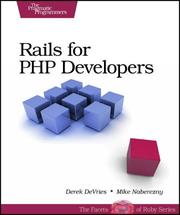 Cover of: Rails for PHP Developers by Derek DeVries, Mike Naberezny