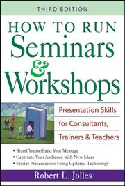 Cover of: How to run seminars and workshops by Robert L. Jolles