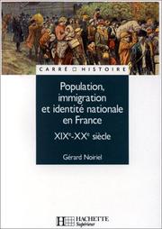 Cover of: Population, immigration et identité nationale en France : XIXe - XXe siècle