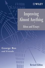 Improving almost anything : ideas and essays