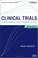 Cover of: Clinical Trials