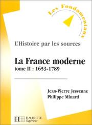 Cover of: La France moderne, tome 2 : 1653-1789