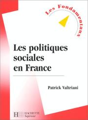 Cover of: Les politiques sociales en France by Patrick Valtriani