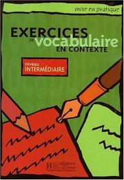 Cover of: Exercices De Vocabulaire En Contexte by Na