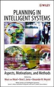 Planning in intelligent systems : aspects, motivations, and methods