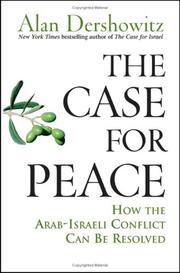 Cover of: The Case for Peace: How the Arab-Israeli Conflict Can be Resolved