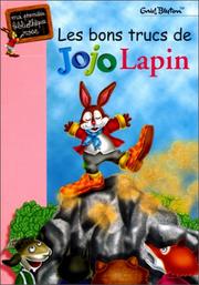 Cover of: Les Bons Trucs de Jojo lapin by Enid Blyton