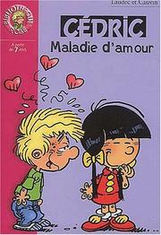 Cover of: Cédric, tome 7 : Maladie d'amour
