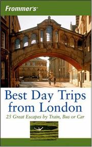 Cover of: Frommer's Best Day Trips from London: 25 Great Escapes by Train, Bus or Car