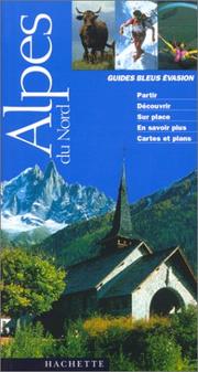 Cover of: Alpes du Nord, Haute-Savoie, Savoie, Isére 1997