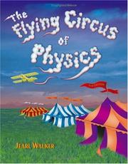 Cover of: The Flying Circus of Physics by Jearl Walker