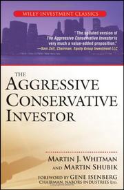 Cover of: The Aggressive Conservative Investor (Wiley Investment Classics)