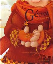 Cover of: Le géant aux oiseaux by Rebecca Dautremer, Ghislaine Biondi