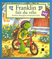 Franklin fait du vélo by Cécile Beaucourt, P. Bourgeois, B. Clark