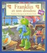 Cover of: Le doudou de Franklin by Paulette Bourgeois, Brenda Clark