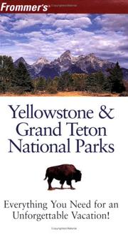 Cover of: Frommer's Yellowstone & Grand Teton National Parks (Park Guides)