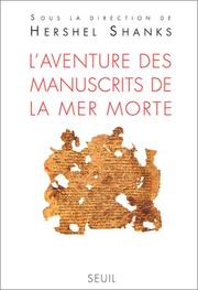 Cover of: L'Aventure des manuscrits de la mer Morte