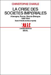 Cover of: La crise des sociétés impériales