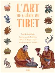 Cover of: L'art de guérir au Tibet