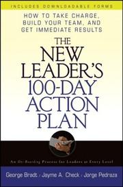 Cover of: The new leader's 100-day action plan by George B. Bradt
