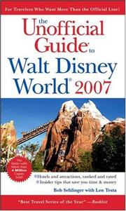 Cover of: The Unofficial Guide to Walt Disney World 2007 (Unofficial Guides) by Bob Sehlinger, Len Testa