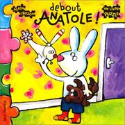 Cover of: Debout Anatole (un livre puzzle)