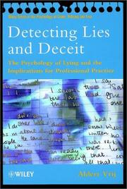 Detecting lies and deceit : the psychology of lying and the implications for professional practice