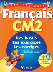 Cover of: Les Basiques : Français, du CM2 à la 6e - 10-11 ans (+ 1 livret de dictées)