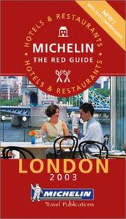 Cover of: Michelin Red Guide 2003 London: Hotels & Restaurants | Michlein