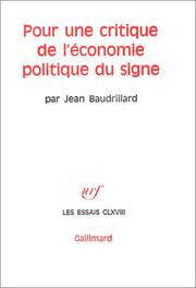 Cover of: Pour une critique de l'économie politique du signe by Jean Baudrillard
