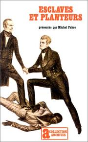 Cover of: Esclaves et planteurs dans le sud américain au 19e siècle