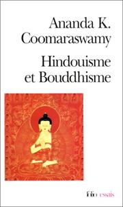 Cover of: Hindouisme et bouddhisme by Ananda Coomaraswamy